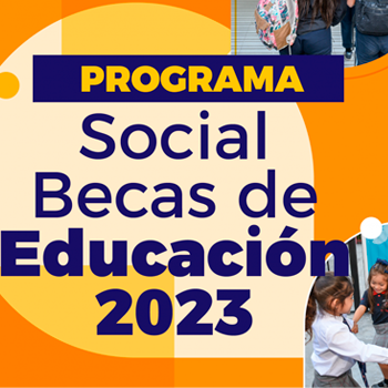 Conoce nuestras becas de apoyo a la educación 2023