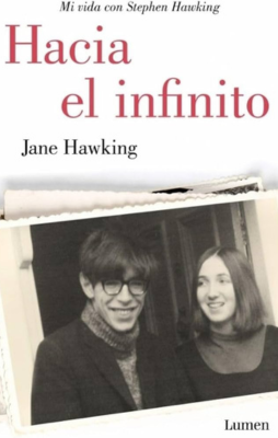 Hacia el infinito. Mi vida con Stephen Hawking