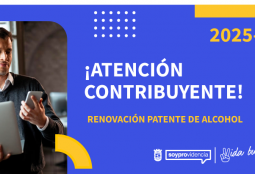 Se inicia Renovación de Patentes de Alcohol Semestre 2025-2