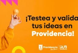 Innova en Providencia: Testea y valida tus ideas